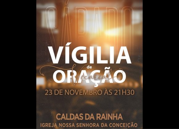 Vigília de Oração da Juventude Vicarial | 23 de Novembro