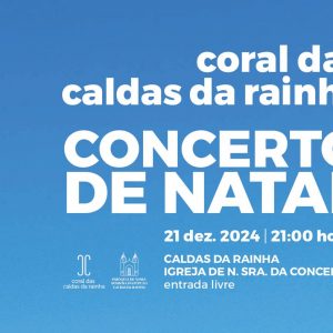 Concerto de Natal pelo Coral das Caldas da Rainha | 21 de Dezembro