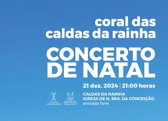 Concerto de Natal pelo Coral das Caldas da Rainha | 21 de Dezembro